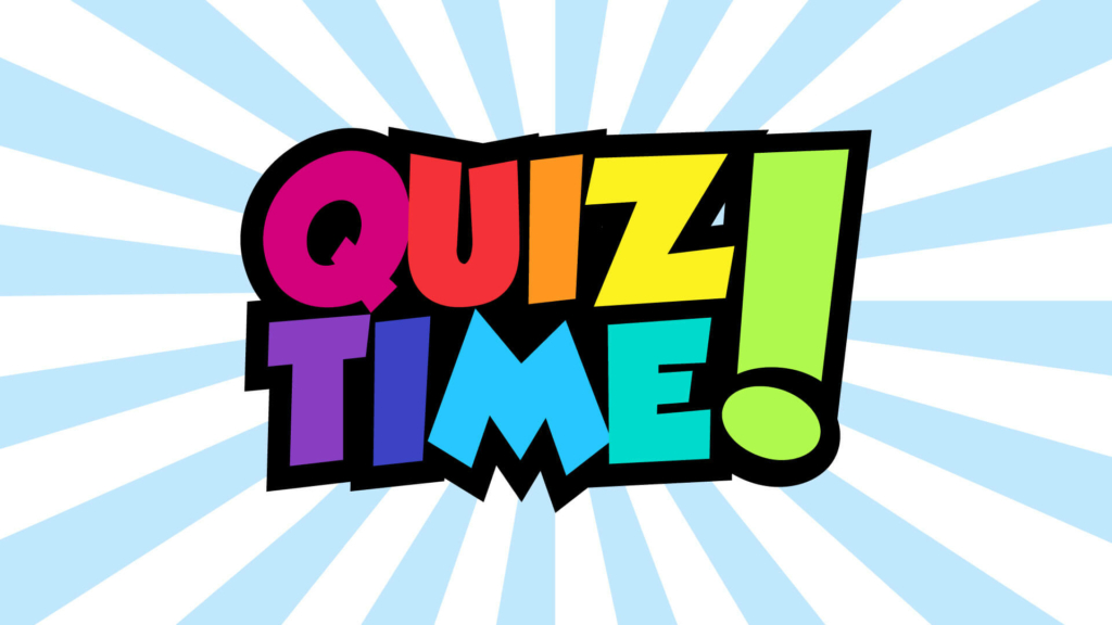 Quiz Time - Core Activity